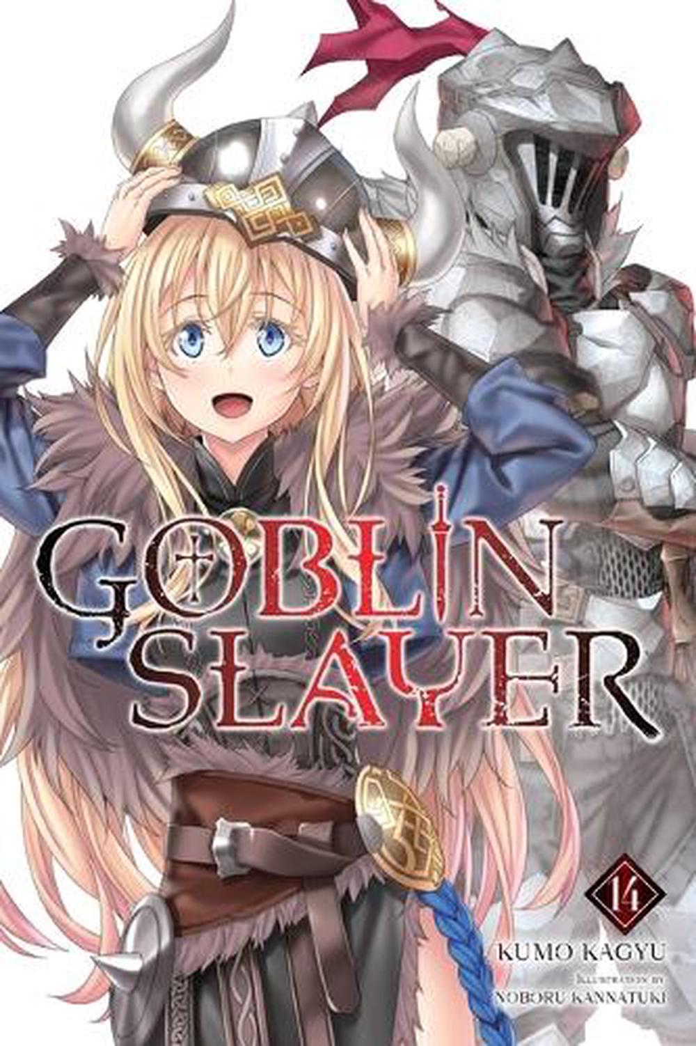 Goblin Slayer Vol 14 Light Novel By Kumo Kagyu Paperback