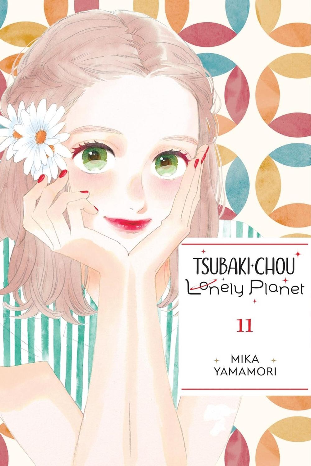 Tsubaki-chou Lonely Planet, Vol. 11 by Mika Yamamori - ISBN: 9781975346409