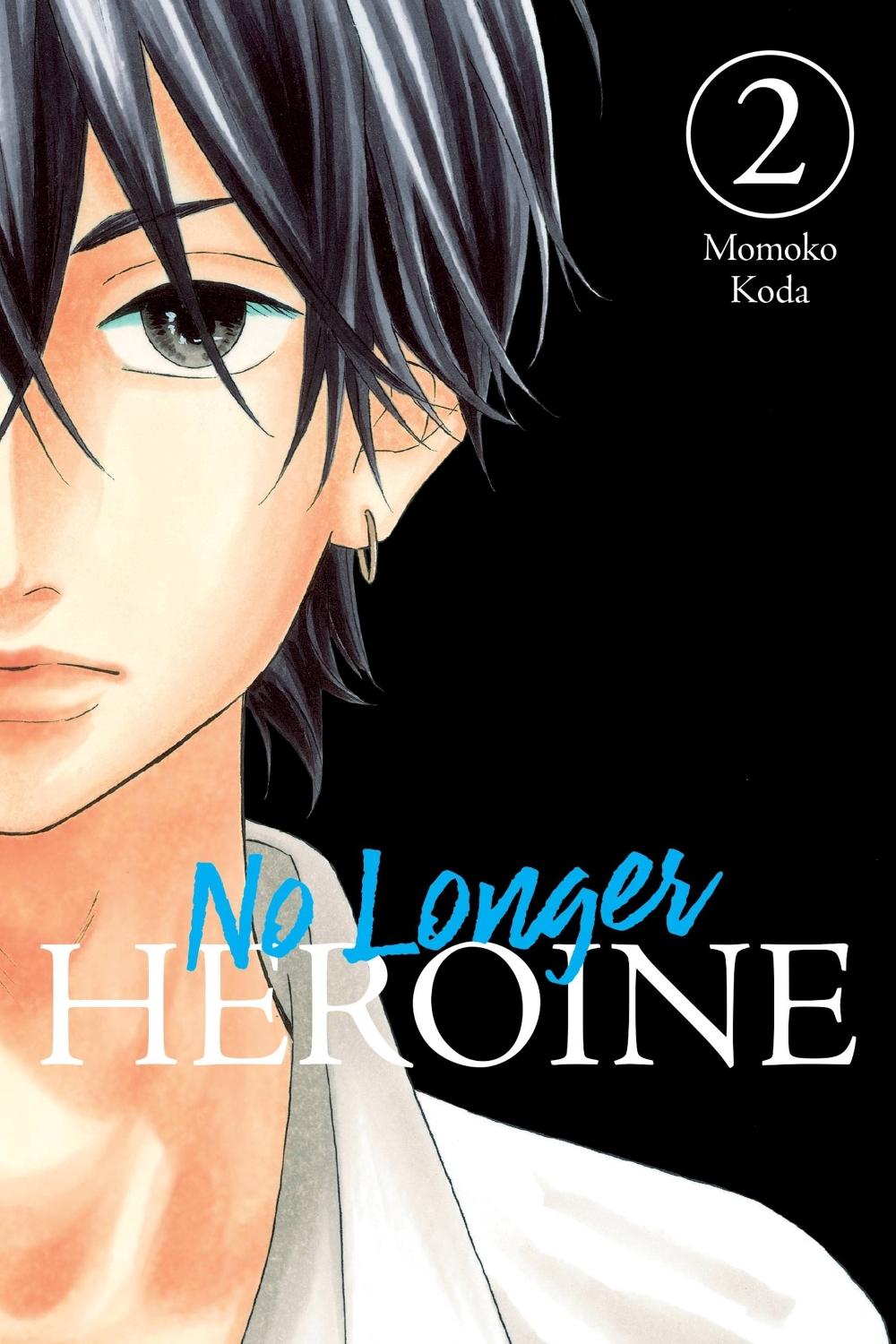 No Longer Heroine, Vol. 2 by Momoko Koda - ISBN: 9781975346508