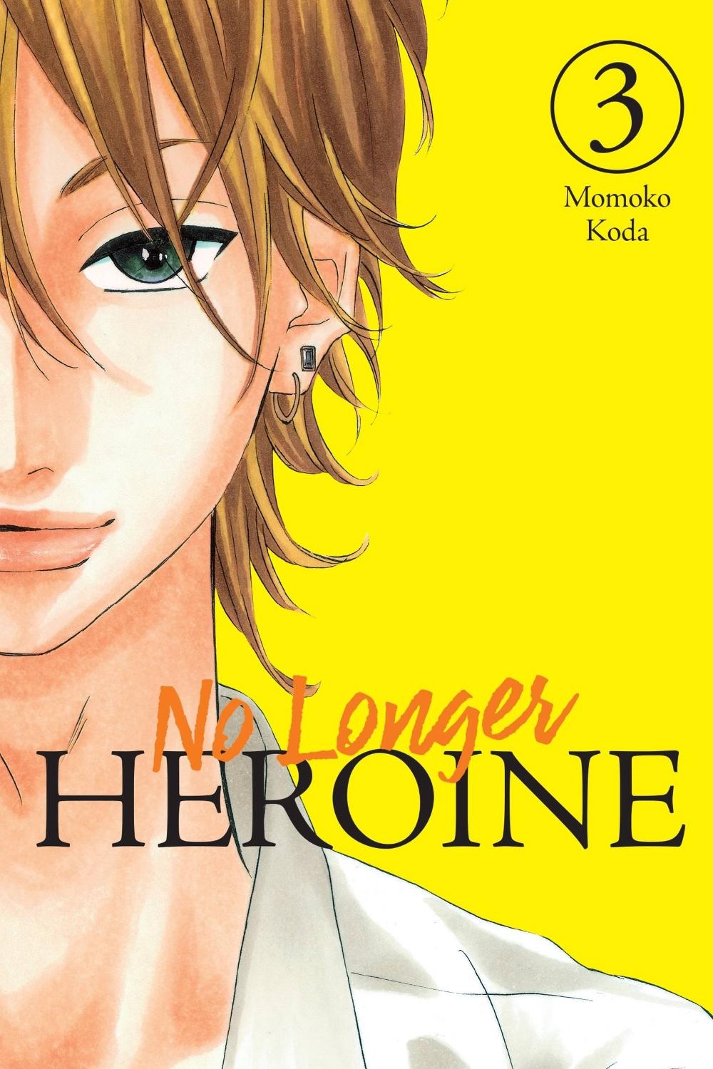 No Longer Heroine, Vol. 3 by Momoko Koda - ISBN: 9781975346522