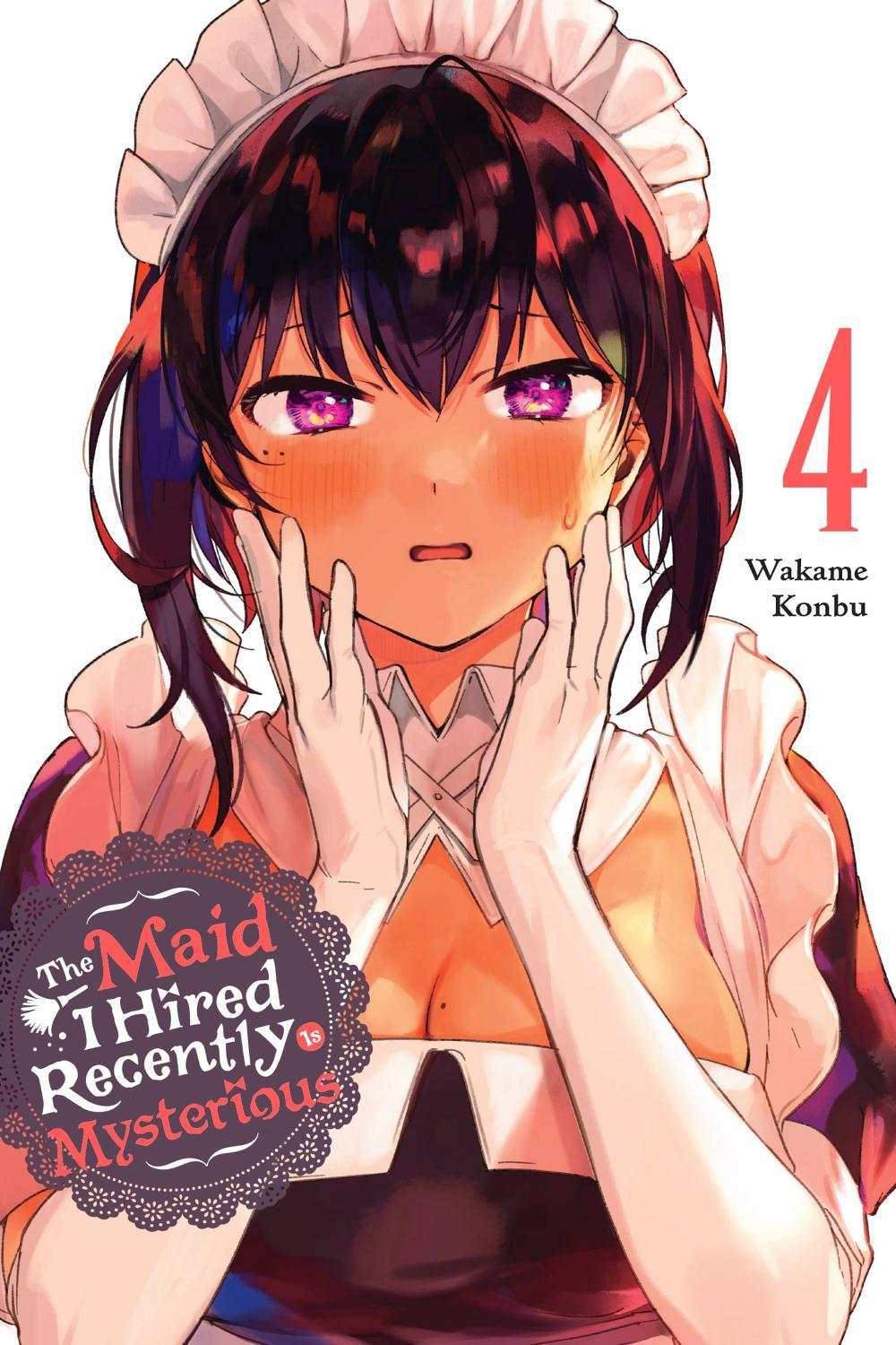 The Maid I Hired Recently Is Mysterious, Vol. 4 by Wakame Konbu - ISBN: 9781975347413