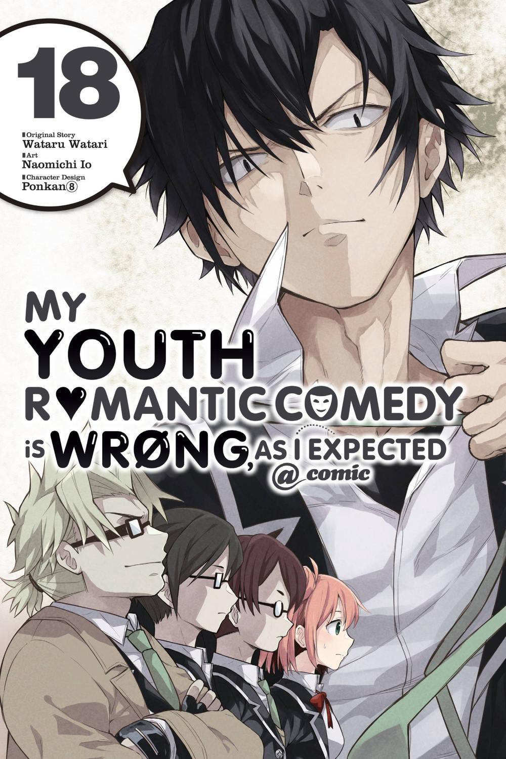 My Youth Romantic Comedy Is Wrong, As I Expected @ comic, Vol. 18 (manga), 9781975347895