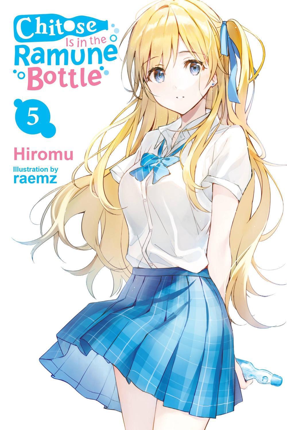 Chitose Is in the Ramune Bottle, Vol. 5 by Evie Lund - ISBN: 9781975347956