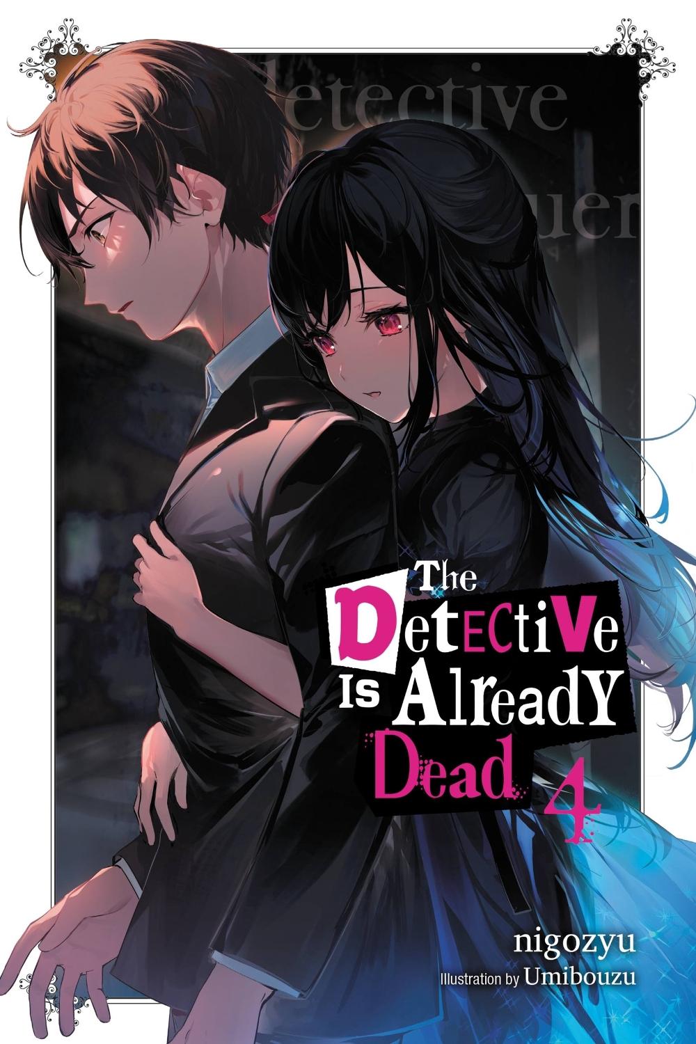 The Detective Is Already Dead, Vol. 4, 9781975348250