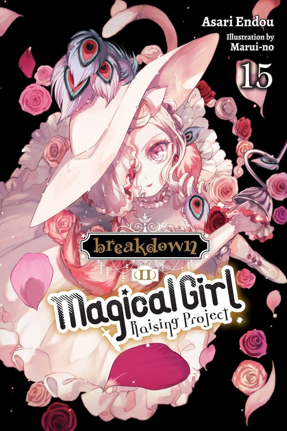 Magical Girl Raising Project, Vol. 15 (light novel) by Asari Endou - ISBN: 9781975348458