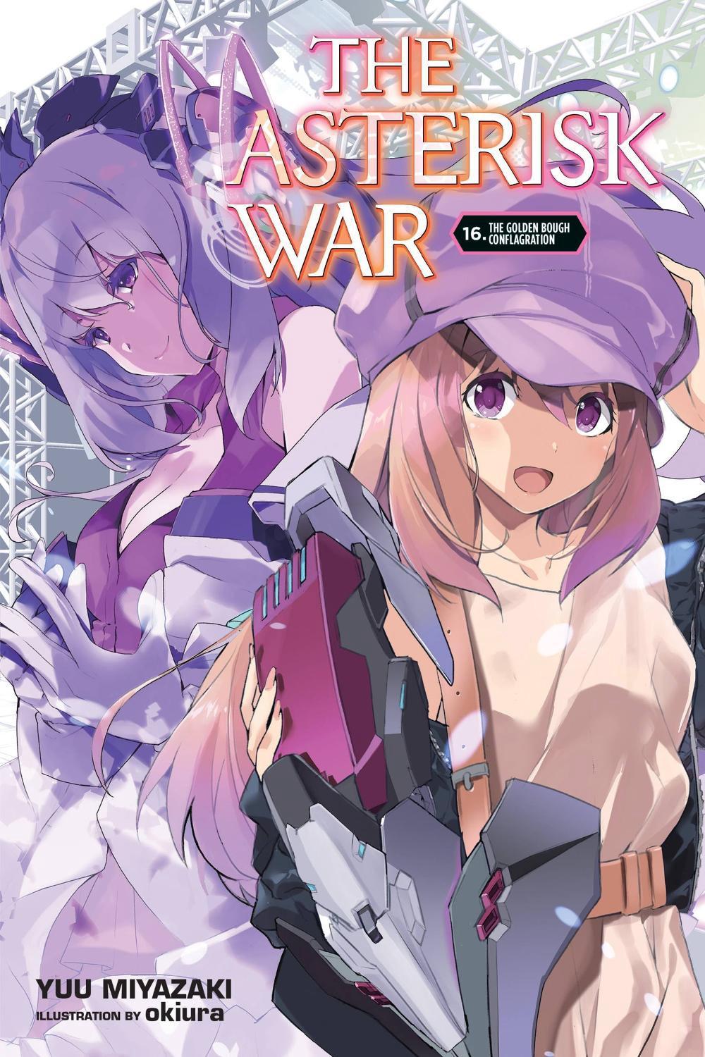 The Asterisk War, Vol. 16 (light novel) by Yuu Miyazaki - ISBN: 9781975348601