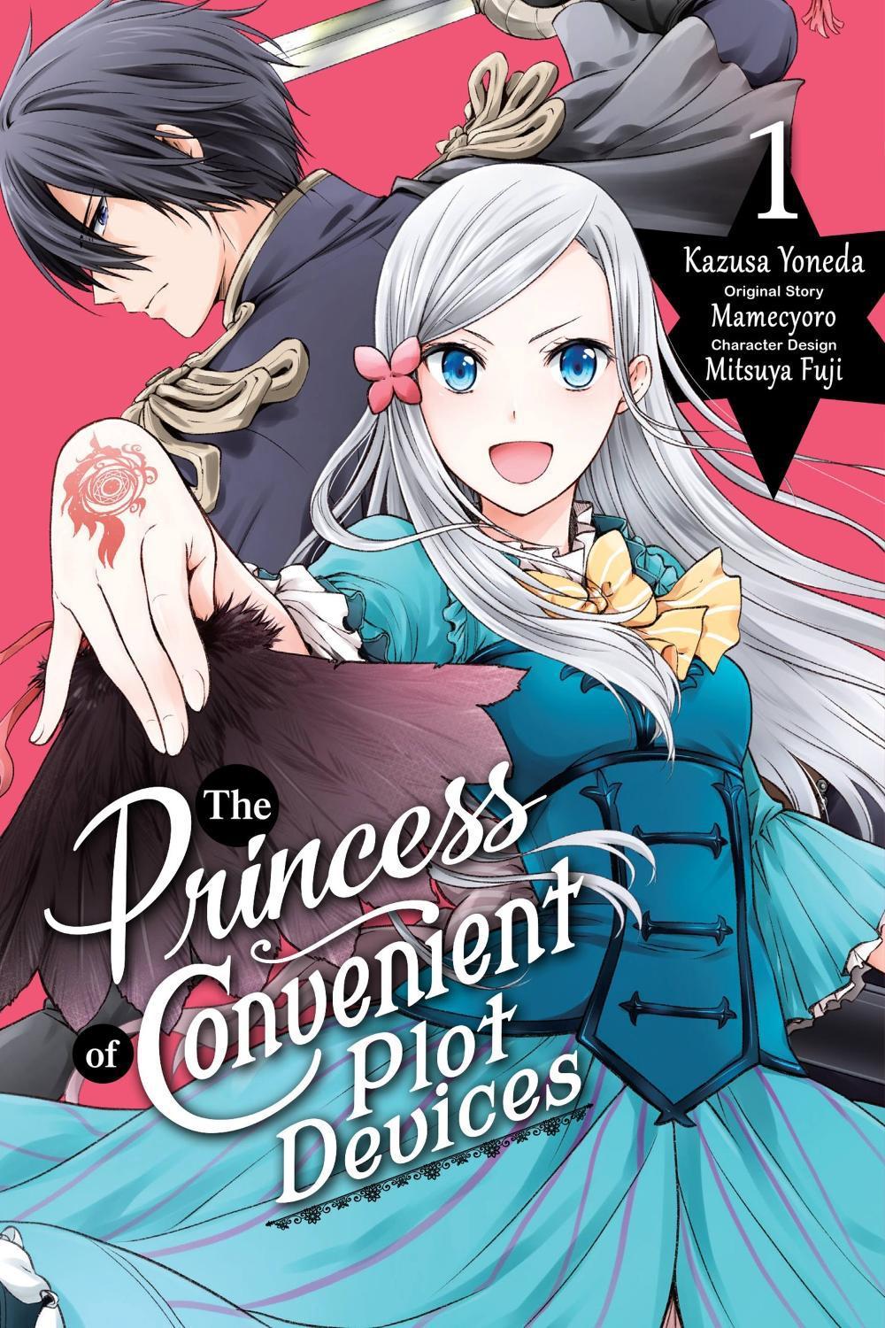 The Princess of Convenient Plot Devices, Vol. 1 (manga) by Kazusa Yoneda - ISBN: 9781975348748