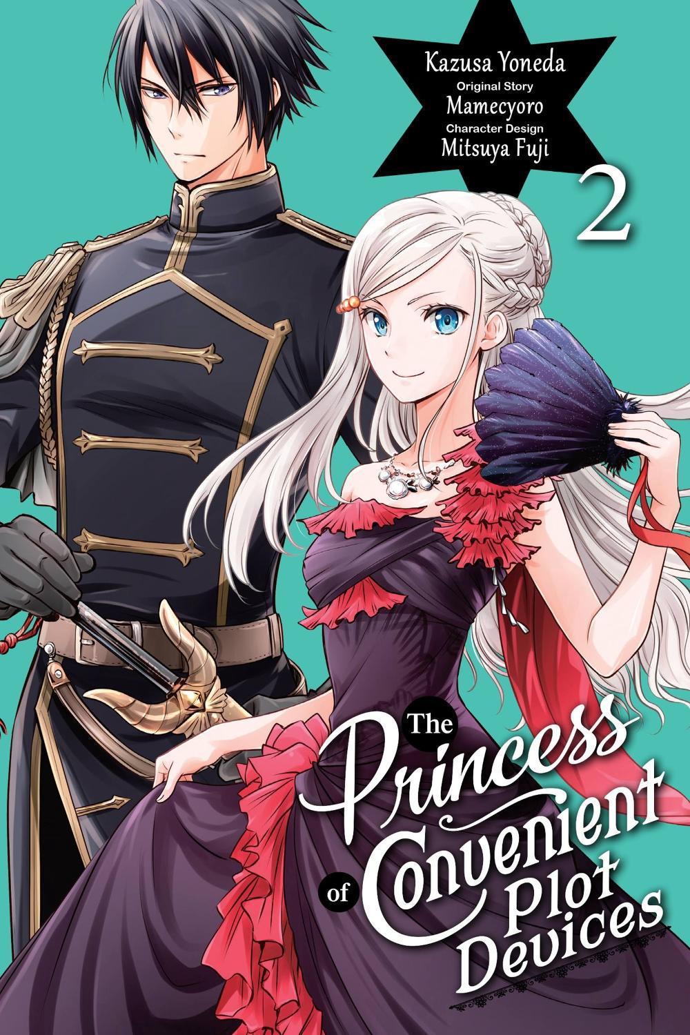 The Princess of Convenient Plot Devices, Vol. 2 (manga) by Kazusa Yoneda - ISBN: 9781975348762