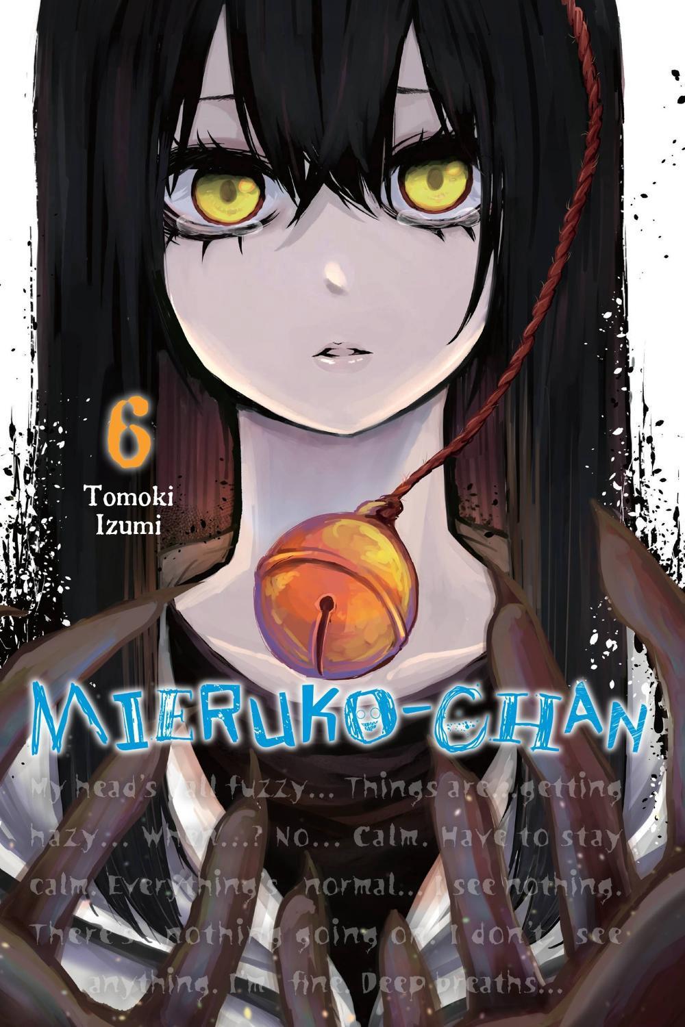 Mieruko-chan, Vol. 6 by Tomoki Izumi - ISBN: 9781975349745