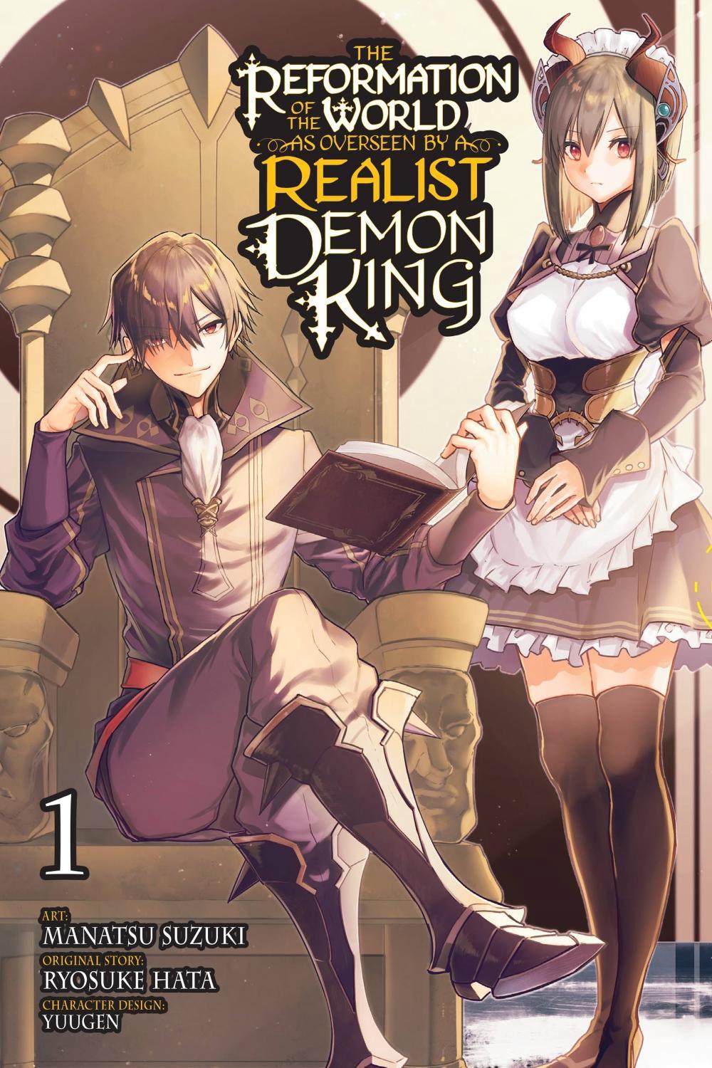 The Reformation of the World as Overseen by a Realist Demon King, Vol. 1 (manga) by Ryosuke Hata - ISBN: 9781975350598