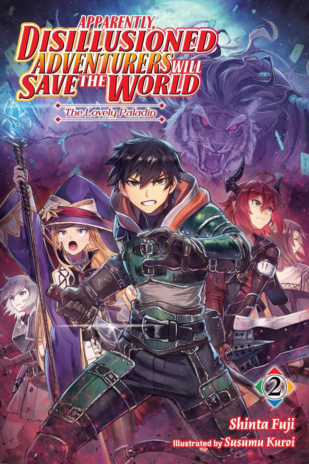 Apparently, Disillusioned Adventurers Will Save the World, Vol. 2 (light novel) by Luke Hutton - ISBN: 9781975351861