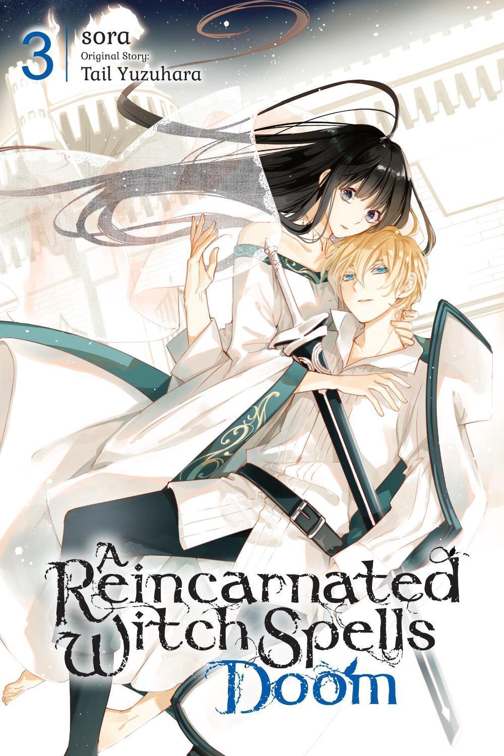 A Reincarnated Witch Spells Doom, Vol. 3 by Tail Yuzuhara - ISBN: 9781975352639