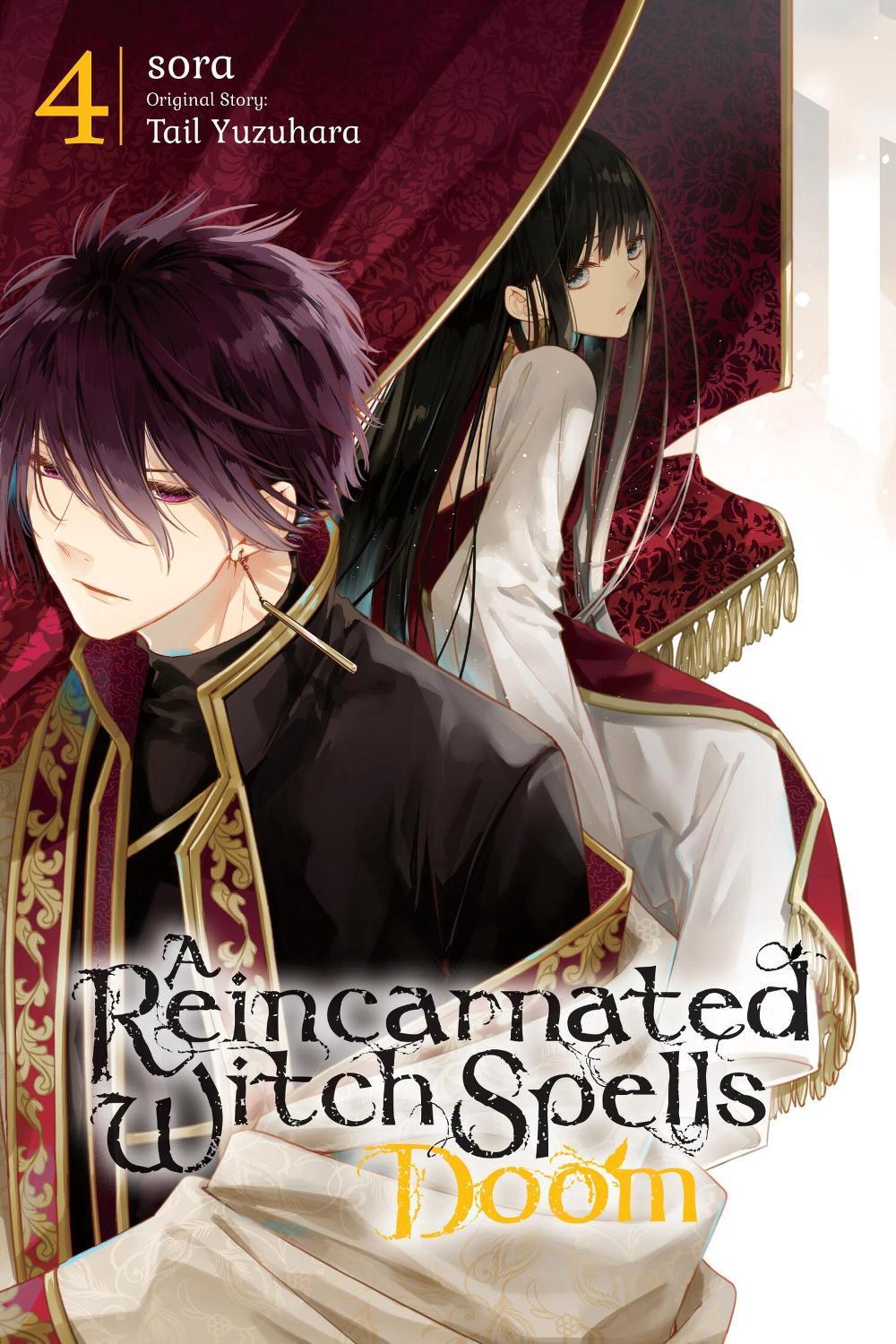 A Reincarnated Witch Spells Doom, Vol. 4 by Tail Yuzuhara - ISBN: 9781975352653