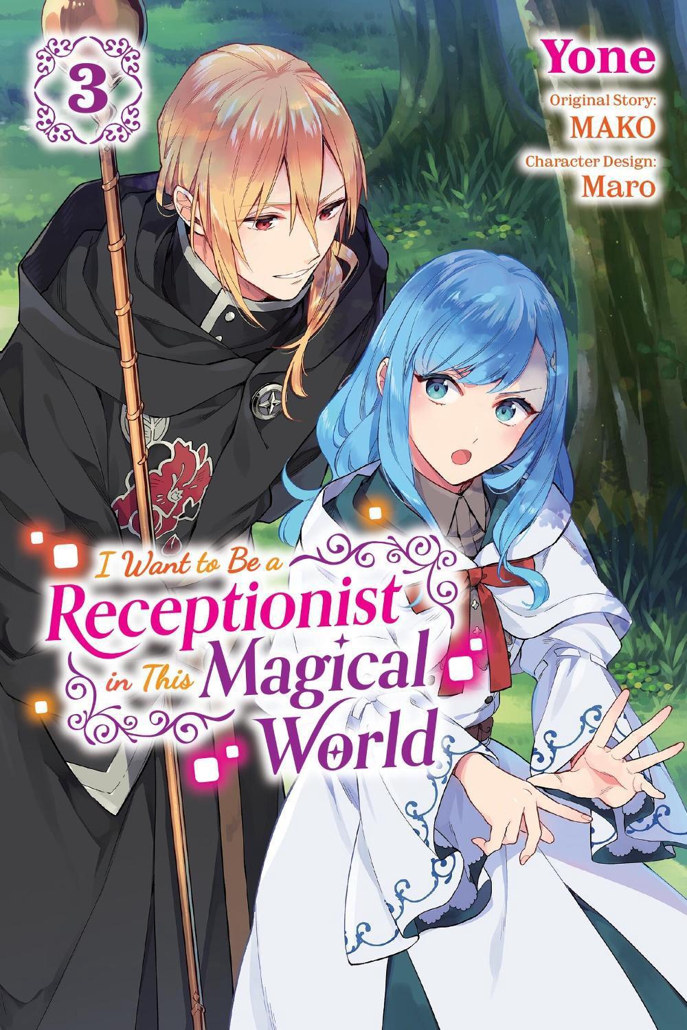 I Want to Be a Receptionist in This Magical World, Vol. 3 (manga) by Jan Cash - ISBN: 9781975352936