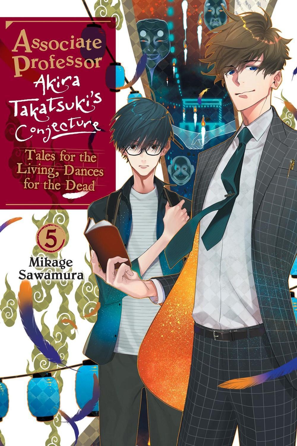 Associate Professor Akira Takatsuki's Conjecture, Vol. 5 (light novel) by Mikage Sawamura - ISBN: 9781975353056