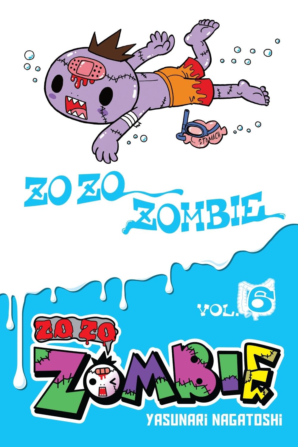 Zo Zo Zombie, Vol. 6 by Yasunari Nagatoshi - ISBN: 9781975353469
