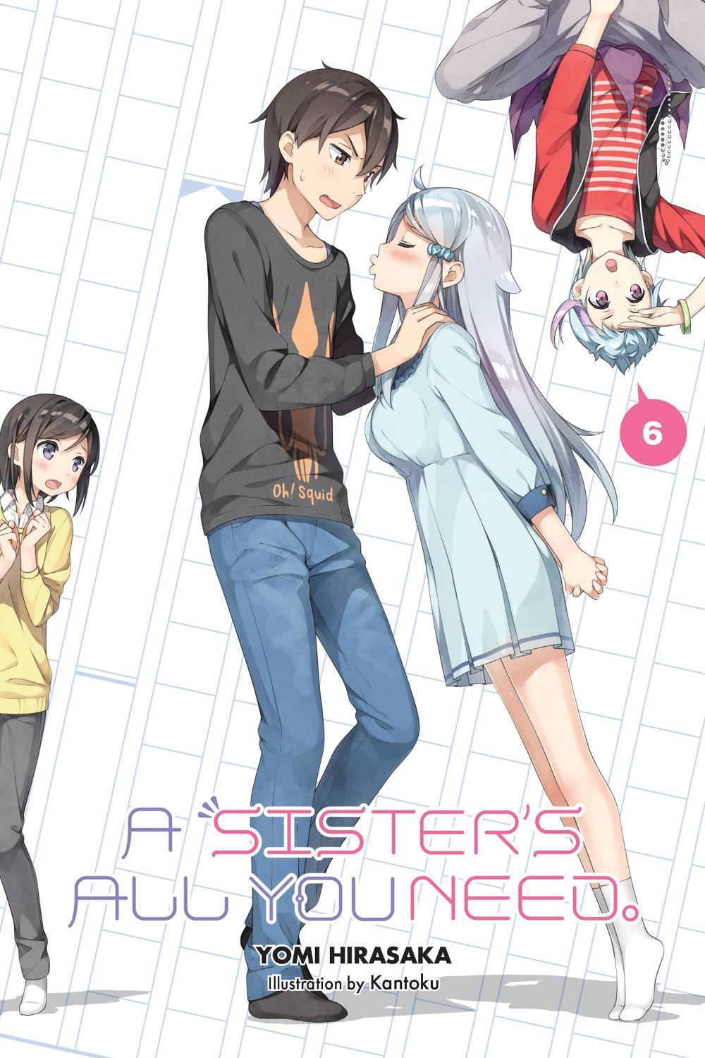 A Sister's All You Need., Vol. 6 (light novel) by Yomi Hirasaka - ISBN: 9781975353636