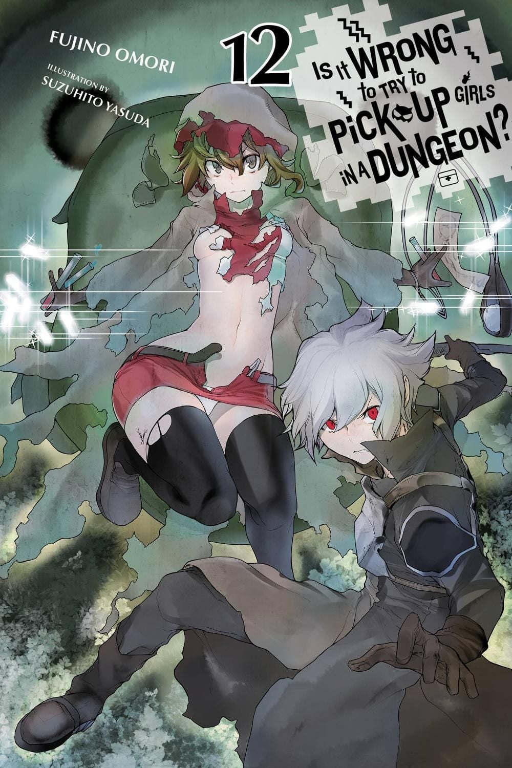 Is It Wrong to Try to Pick Up Girls in a Dungeon?, Vol. 12 (light novel) by Fujino Omori - ISBN: 9781975354787