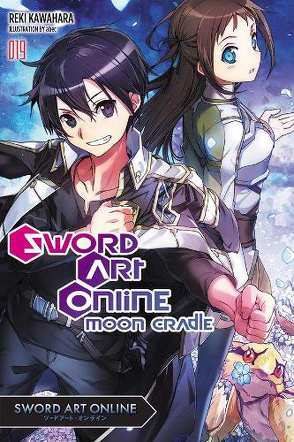 Sword Art Online, Vol. 19 (light Novel) Moon Cradle by