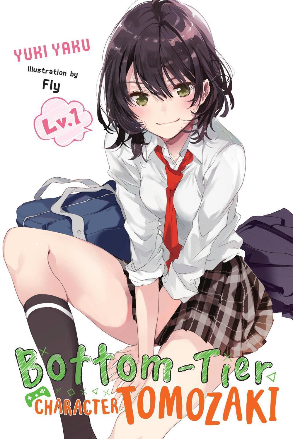 Bottom-Tier Character Tomozaki, Vol. 1 (light novel) by Yuki Yaku - ISBN: 9781975358259