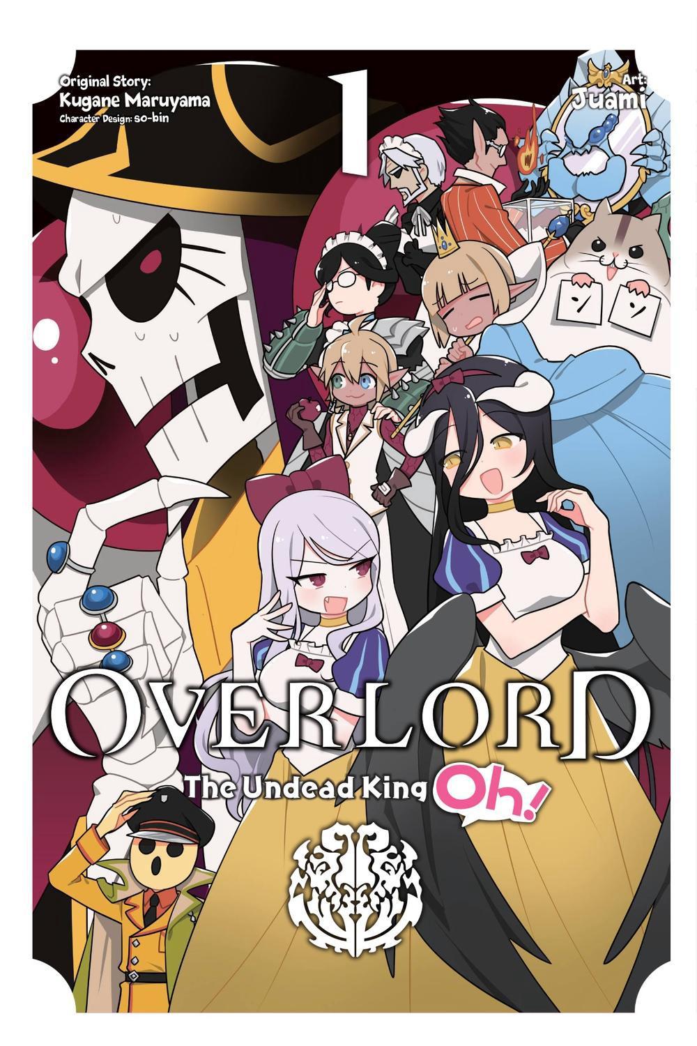 Overlord: The Undead King Oh!, Vol. 1 by Kugane Maruyama - ISBN: 9781975358648