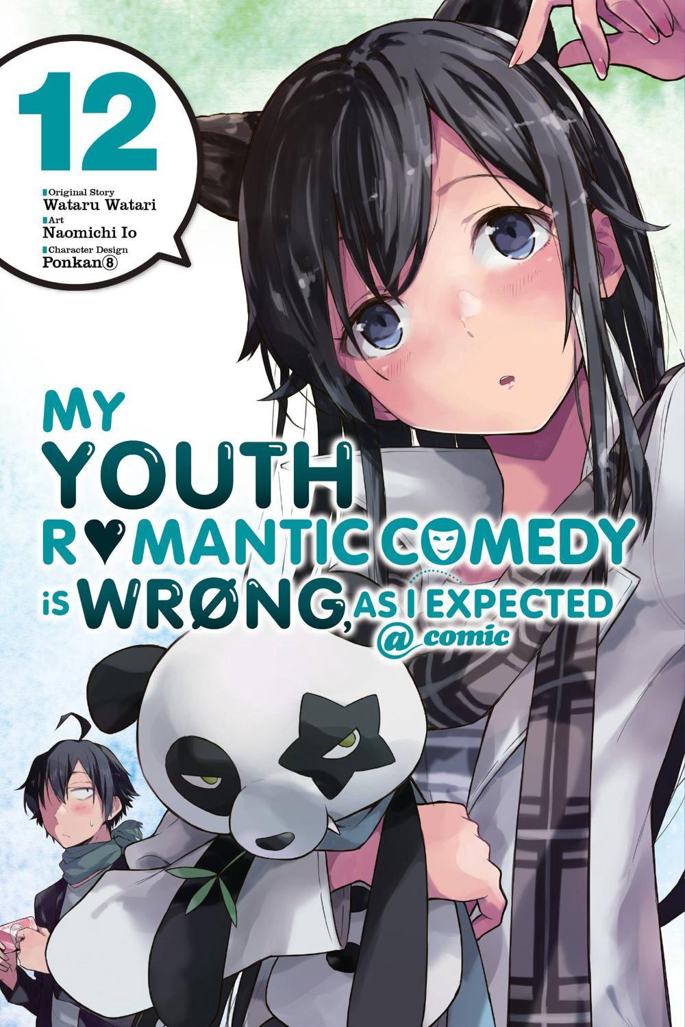 My Youth Romantic Comedy Is Wrong, As I Expected @ comic, Vol. 12 (manga) by Wataru Watari - ISBN: 9781975359379