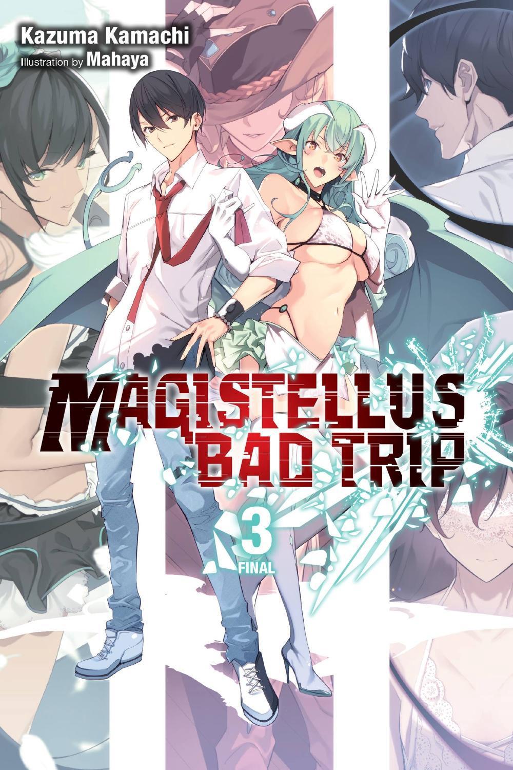 Magistellus Bad Trip, Vol. 3 (light novel) by Jake Humphrey - ISBN: 9781975360108