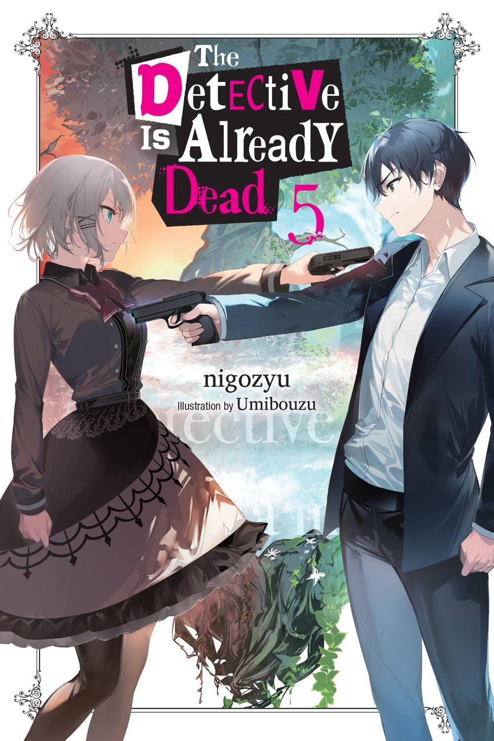 The Detective Is Already Dead, Vol. 5 by Nigozyu Nigozyu - ISBN: 9781975360122