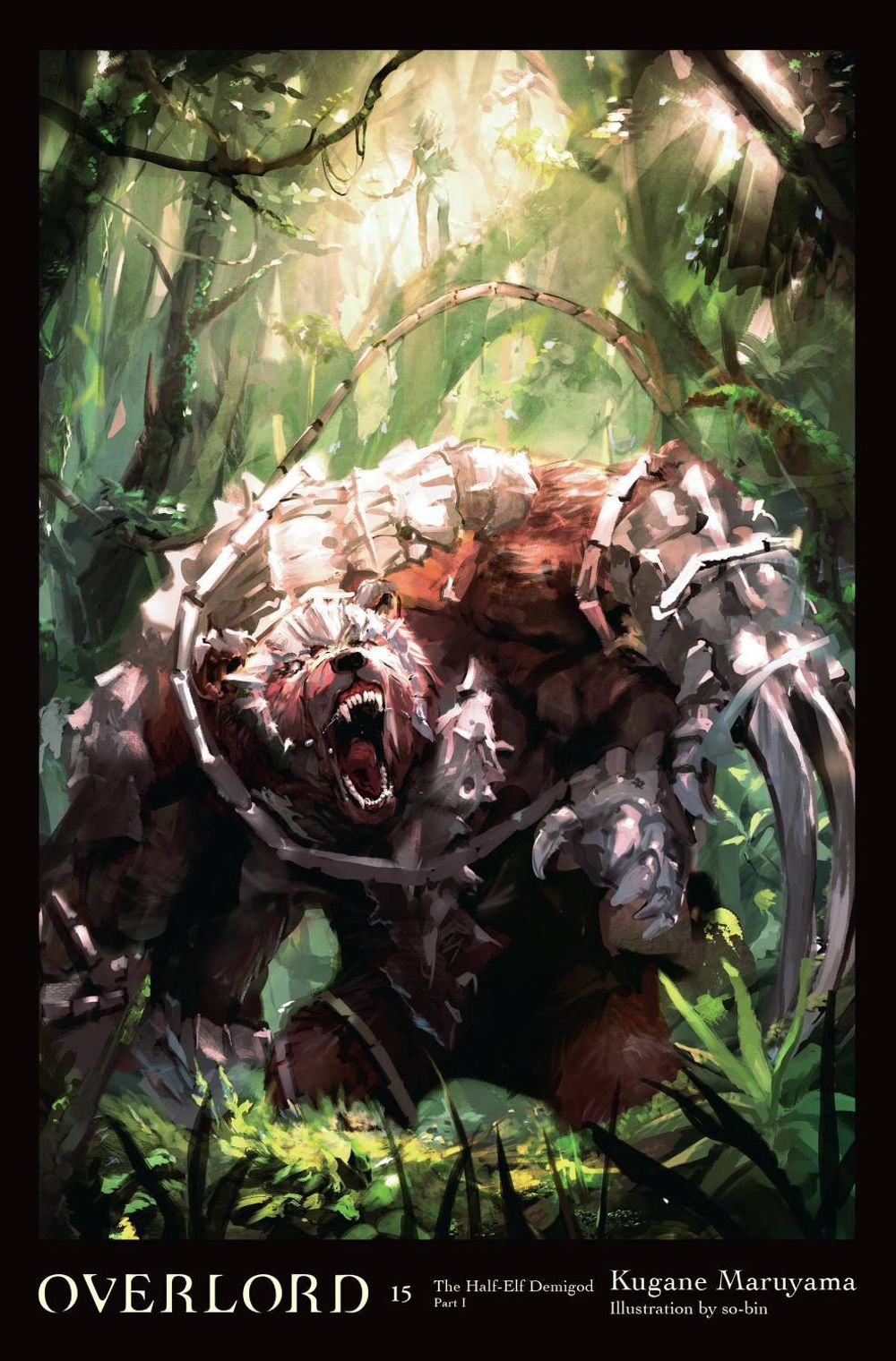 Overlord, Vol. 15 (light novel) by Kugane Maruyama - ISBN: 9781975360566