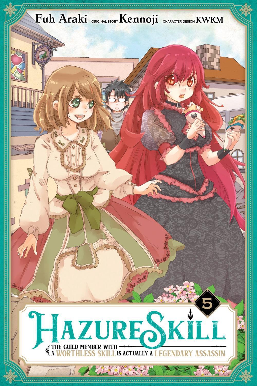 Hazure Skill: The Guild Member with a Worthless Skill Is Actually a Legendary Assassin, Vol. 5 (manga) by Carolina Hdz - ISBN: 9781975360917