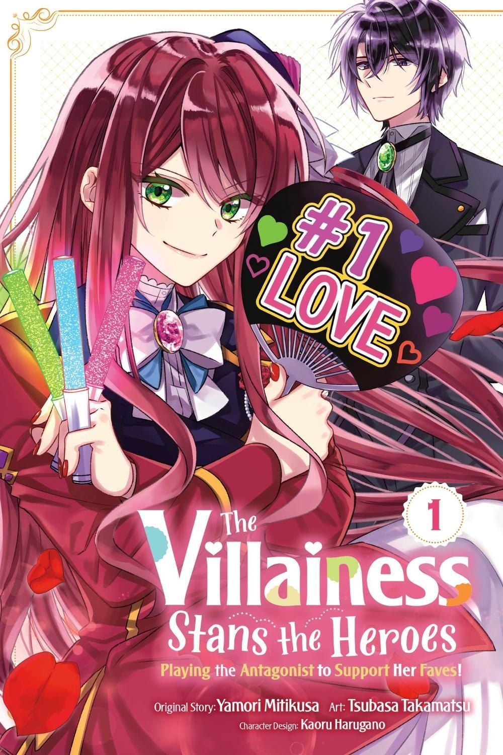 The Villainess Stans the Heroes: Playing the Antagonist to Support Her Faves!, Vol. 1 by Yamori Mitikusa - ISBN: 9781975361051