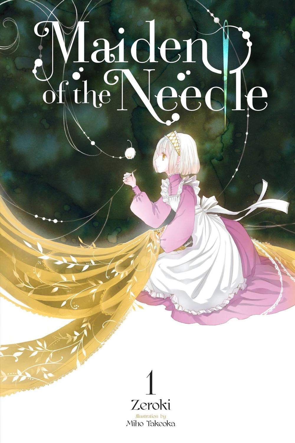 Maiden of the Needle, Vol. 1 (light novel) by Miho Takeoka - ISBN: 9781975361624