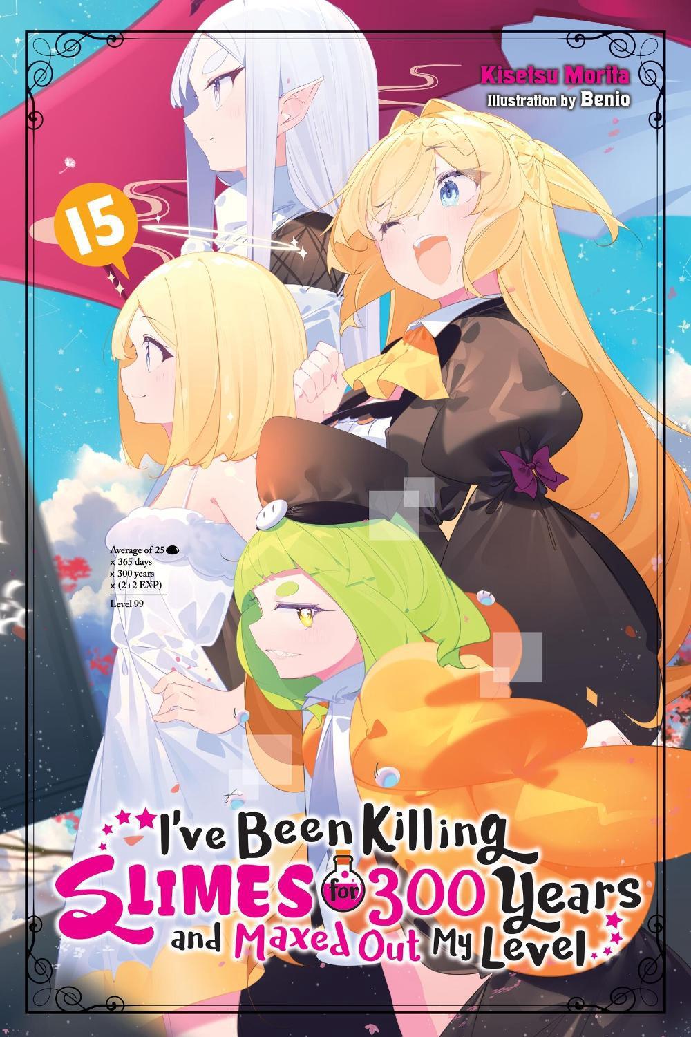 I've Been Killing Slimes for 300 Years and Maxed Out My Level, Vol. 15 by Kisetsu Morita - ISBN: 9781975361938