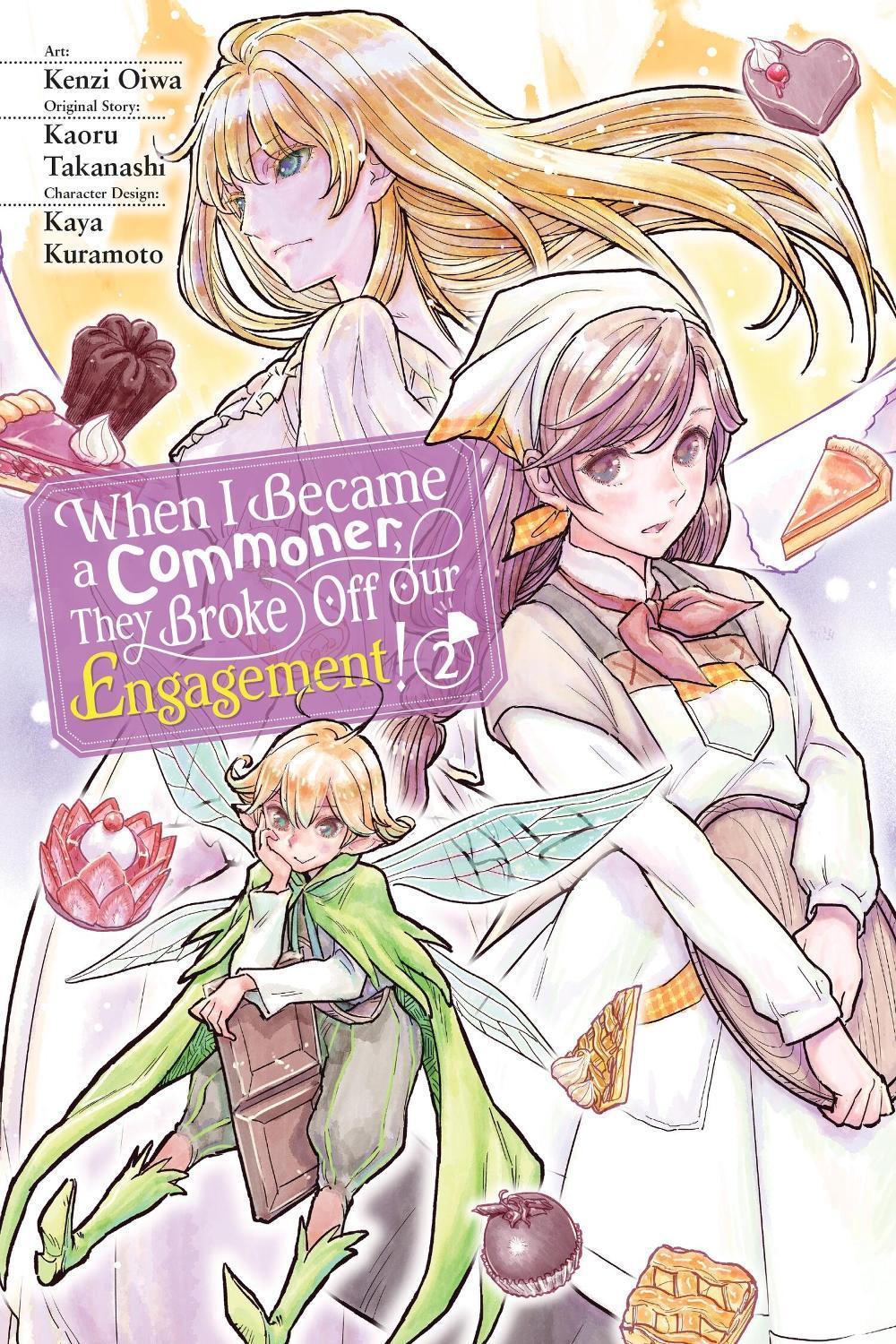 When I Became a Commoner, They Broke Off Our Engagement!, Vol. 2 by Kenzi Oiwa - ISBN: 9781975362454
