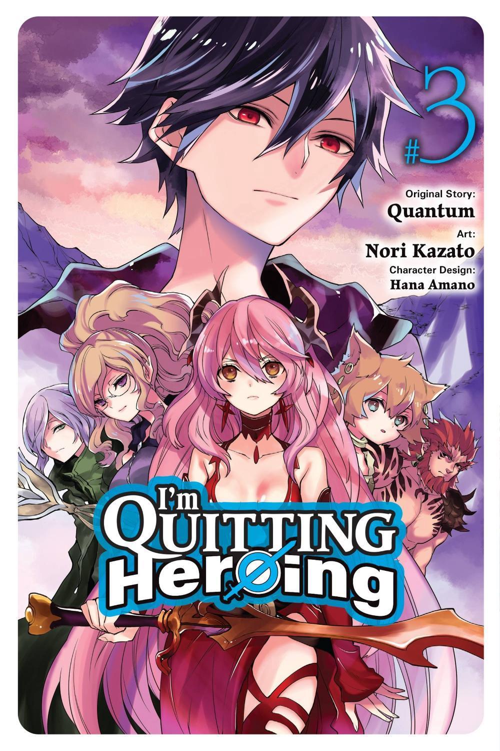 I'm Quitting Heroing, Vol. 3 by Nori Kazato - ISBN: 9781975364595