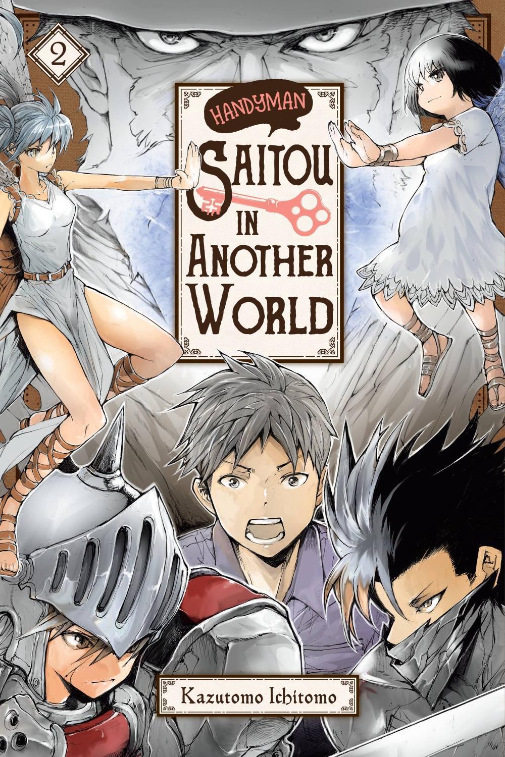 Handyman Saitou in Another World, Vol. 2 by Ichitomo Kazutomo - ISBN: 9781975364694