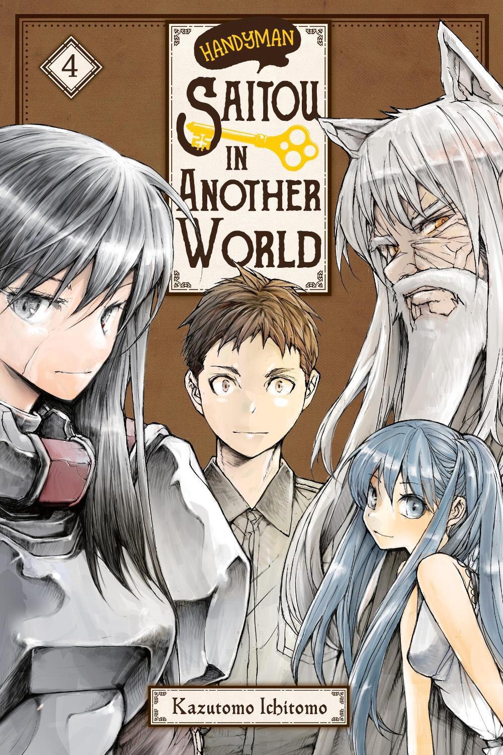 Handyman Saitou in Another World, Vol. 4 by Ichitomo Kazutomo - ISBN: 9781975364731