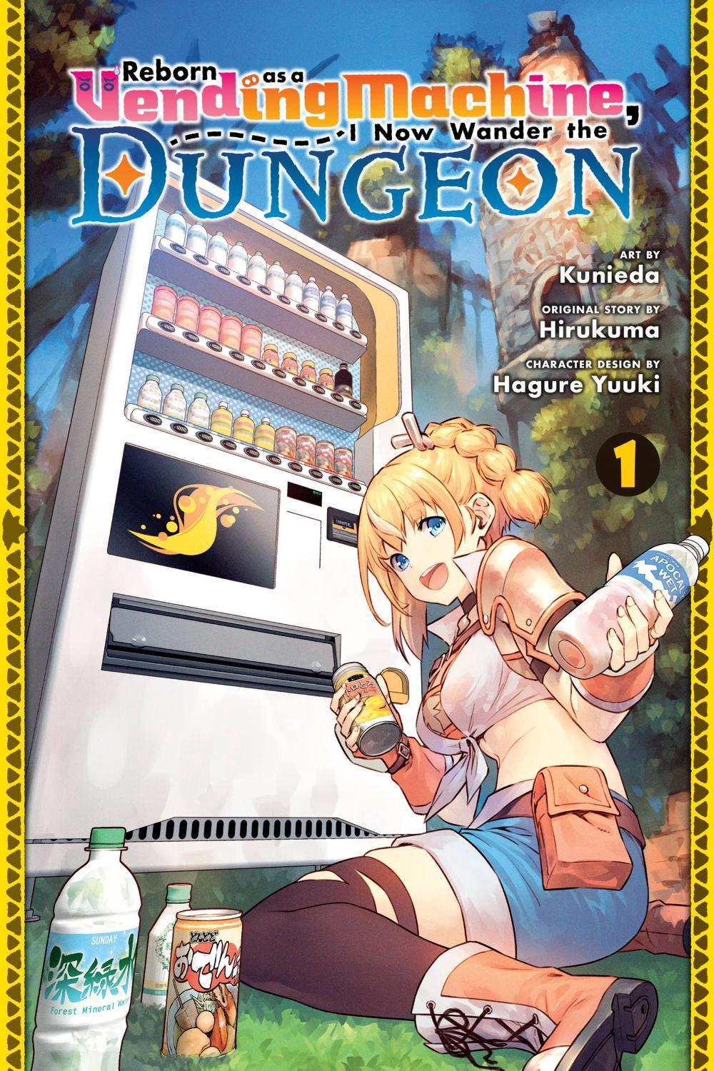 Reborn as a Vending Machine, I Now Wander the Dungeon, Vol. 1 (manga) by Hagure Yuuki - ISBN: 9781975365783