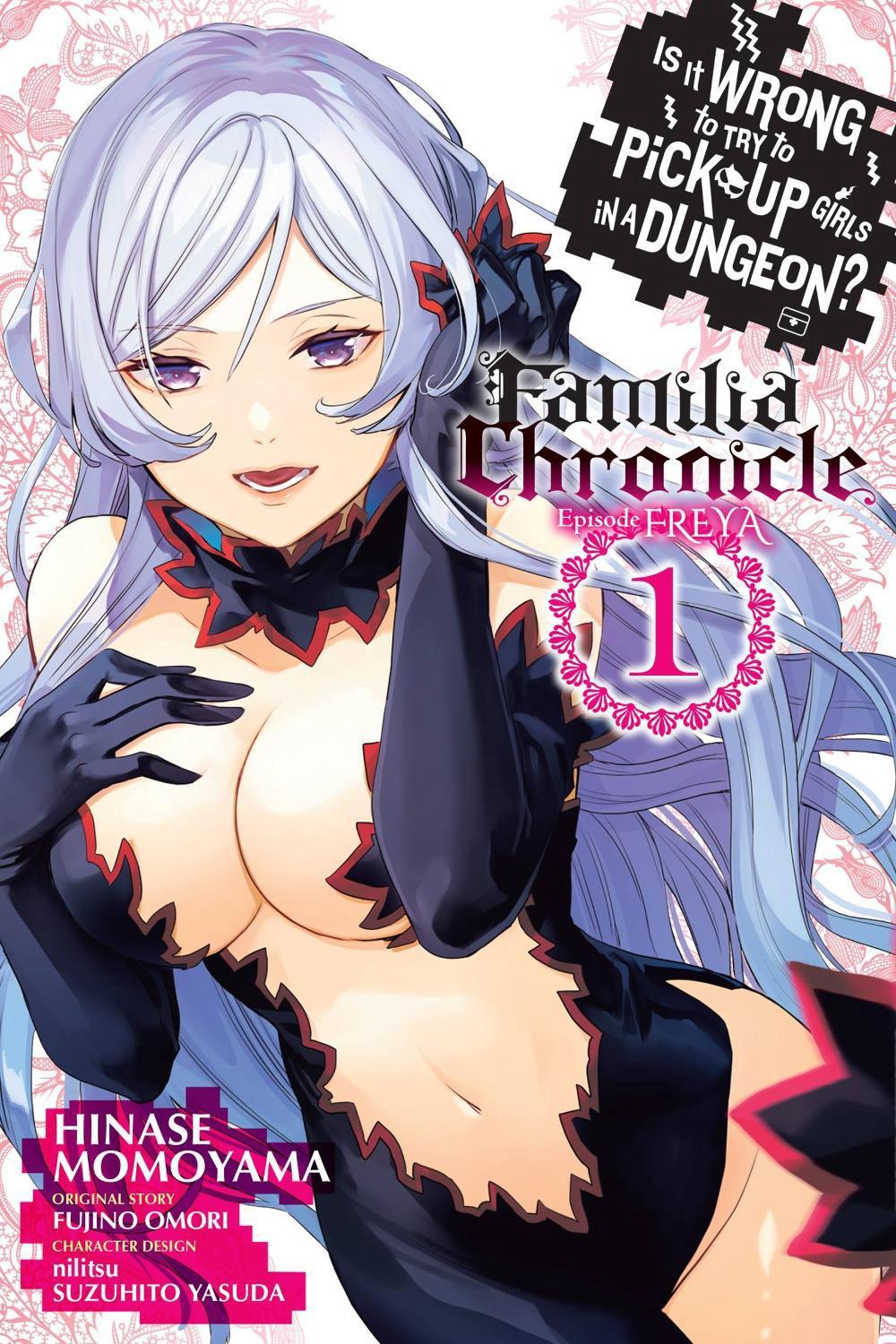 Is It Wrong to Try to Pick Up Girls in a Dungeon? Familia Chronicle Episode Freya, Vol. 1 (manga) by Fujino Omori - ISBN: 9781975366544