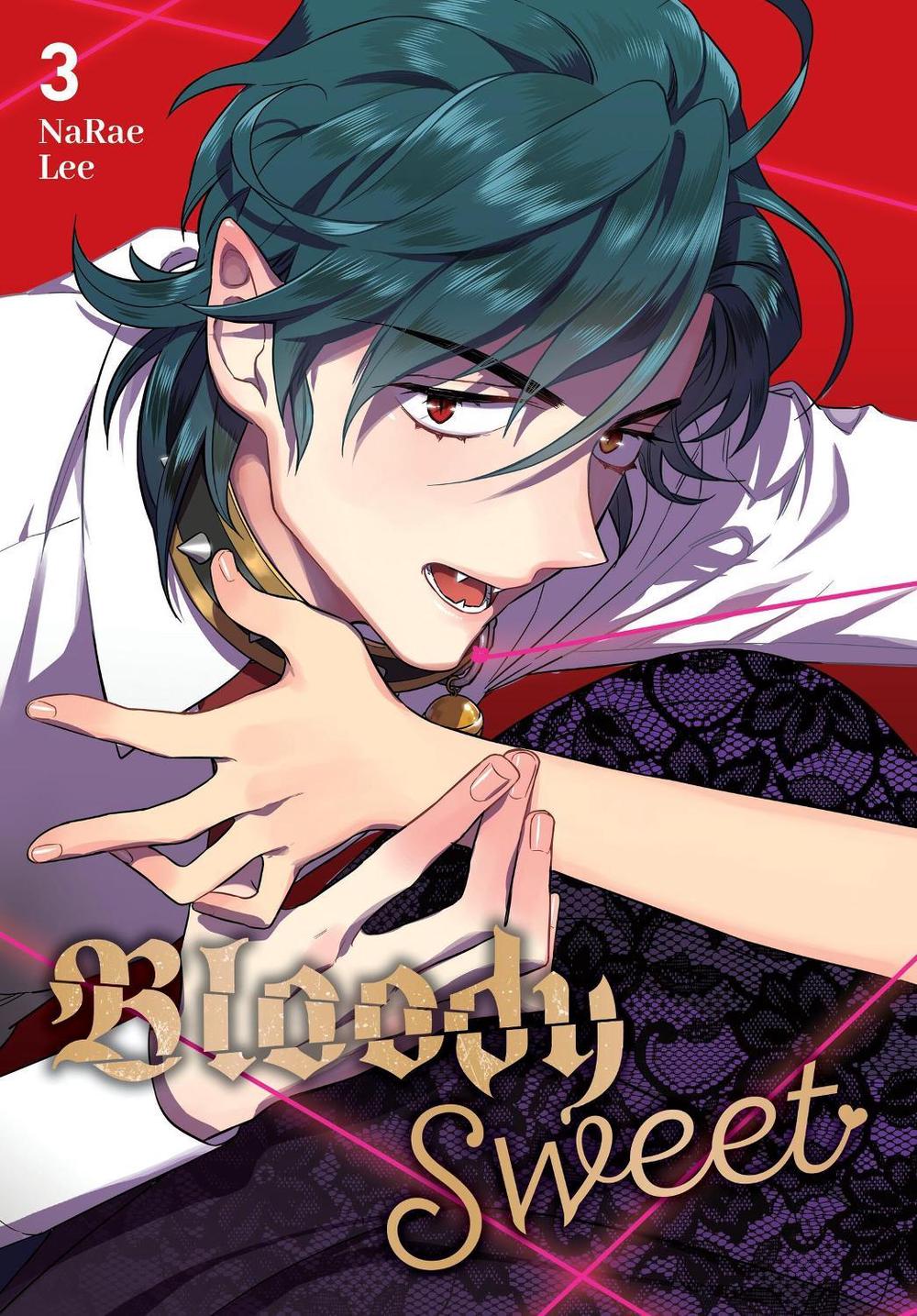 Bloody Sweet, Vol. 3 by NaRae Lee - ISBN: 9781975366766