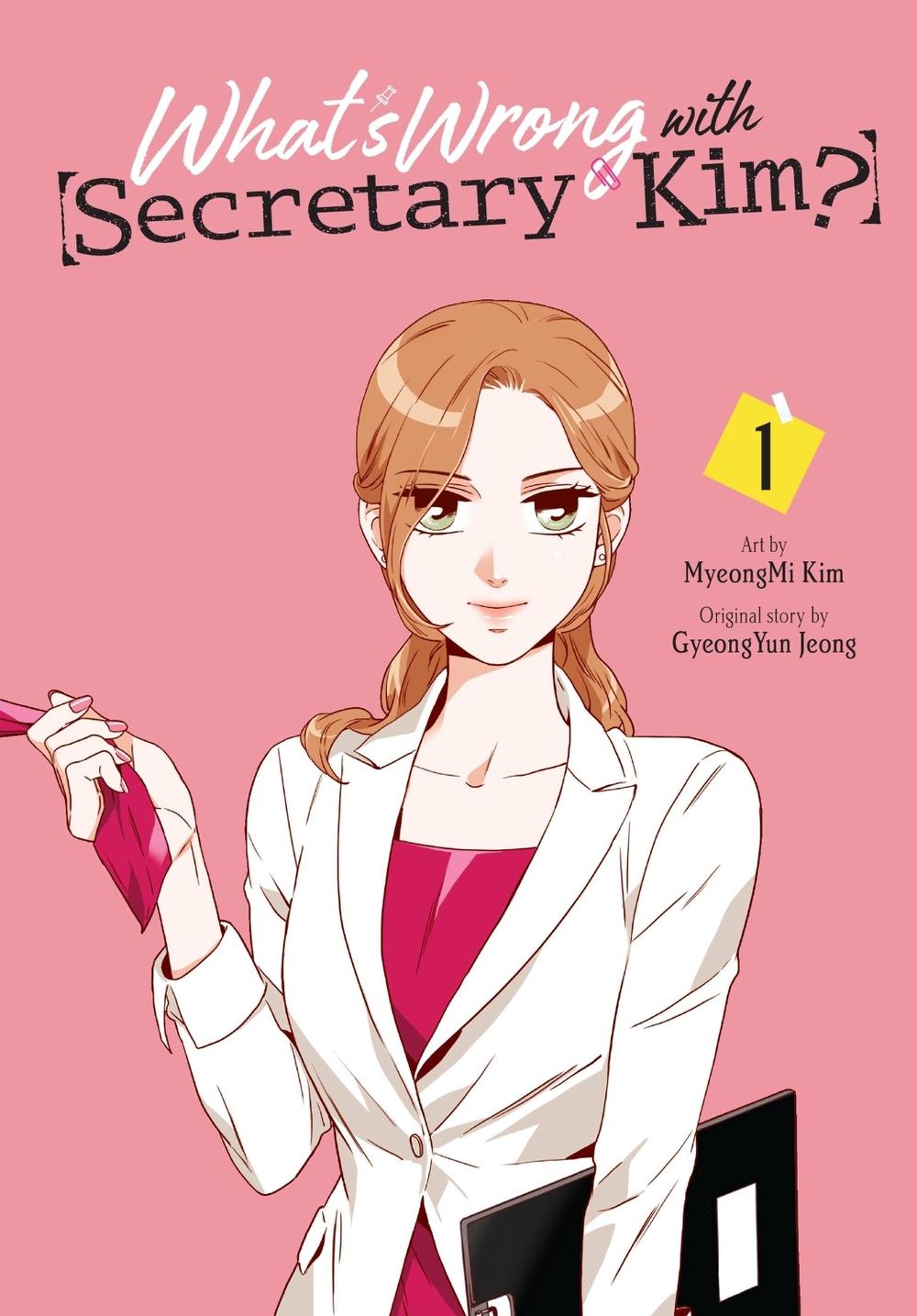 What's Wrong with Secretary Kim?, Vol. 1 by MyeongMi Kim - ISBN: 9781975366803