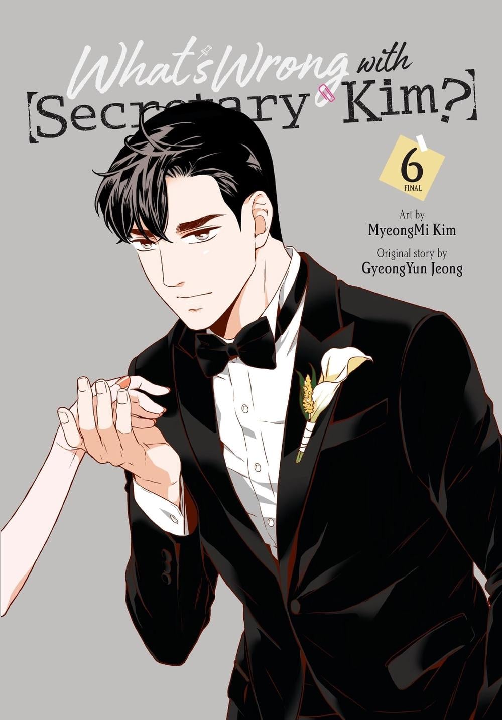 What's Wrong with Secretary Kim?, Vol. 6 by Chana Conley - ISBN: 9781975366902
