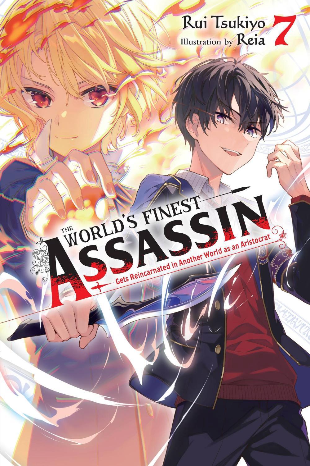 The World's Finest Assassin Gets Reincarnated in Another World as an Aristocrat, Vol. 7 (light novel) by Rui Tsukiyo - ISBN: 9781975367220