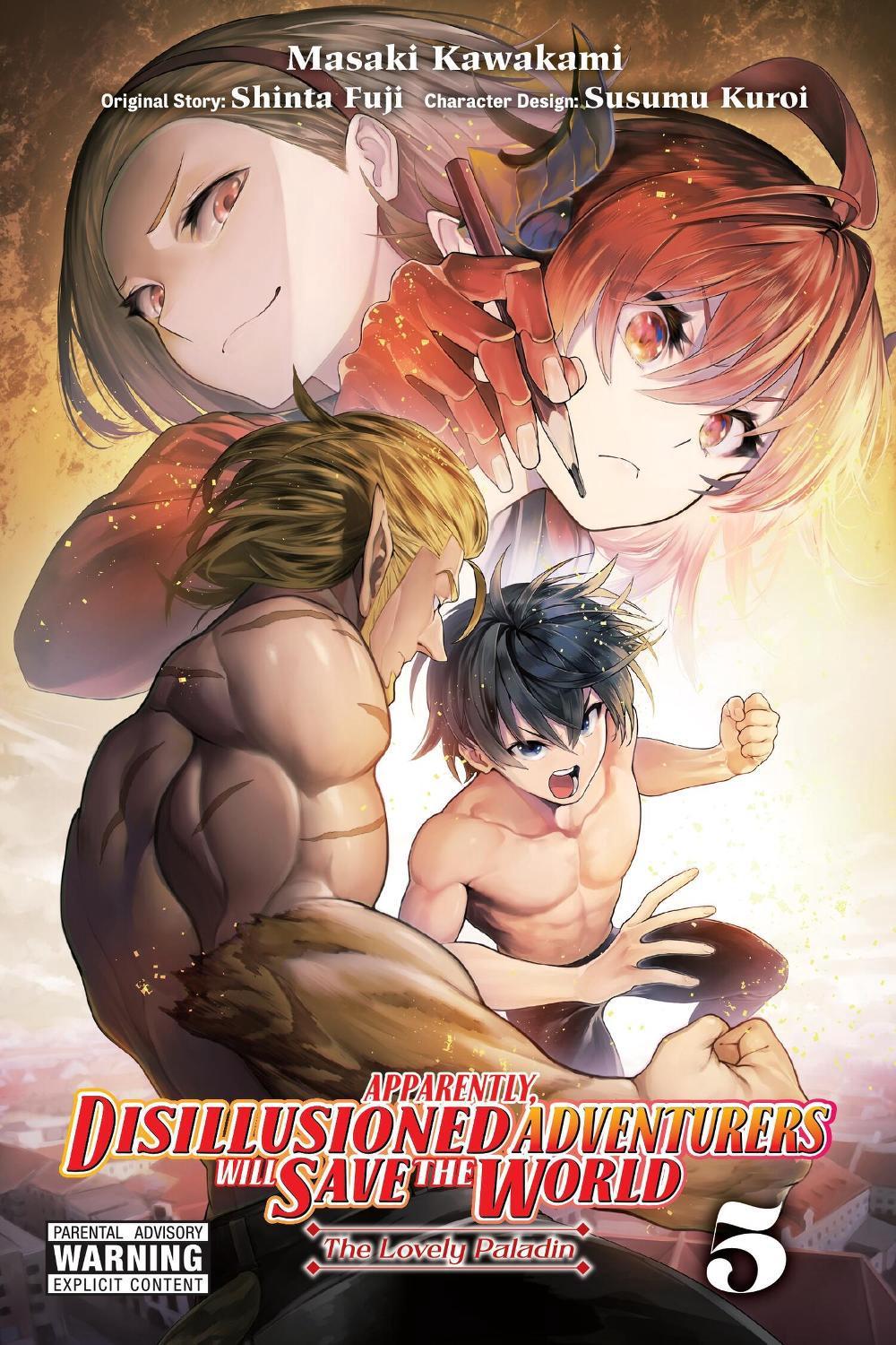 Apparently, Disillusioned Adventurers Will Save the World, Vol. 5 (manga) by Shinta Fuji - ISBN: 9781975367411