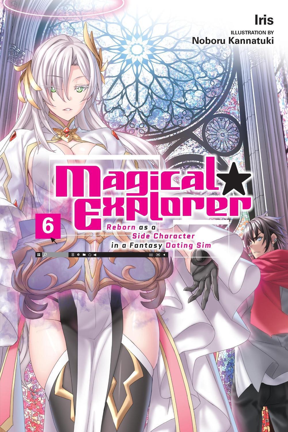 Magical Explorer, Vol. 6 (light novel) by Noboru Kannatuki - ISBN: 9781975367558