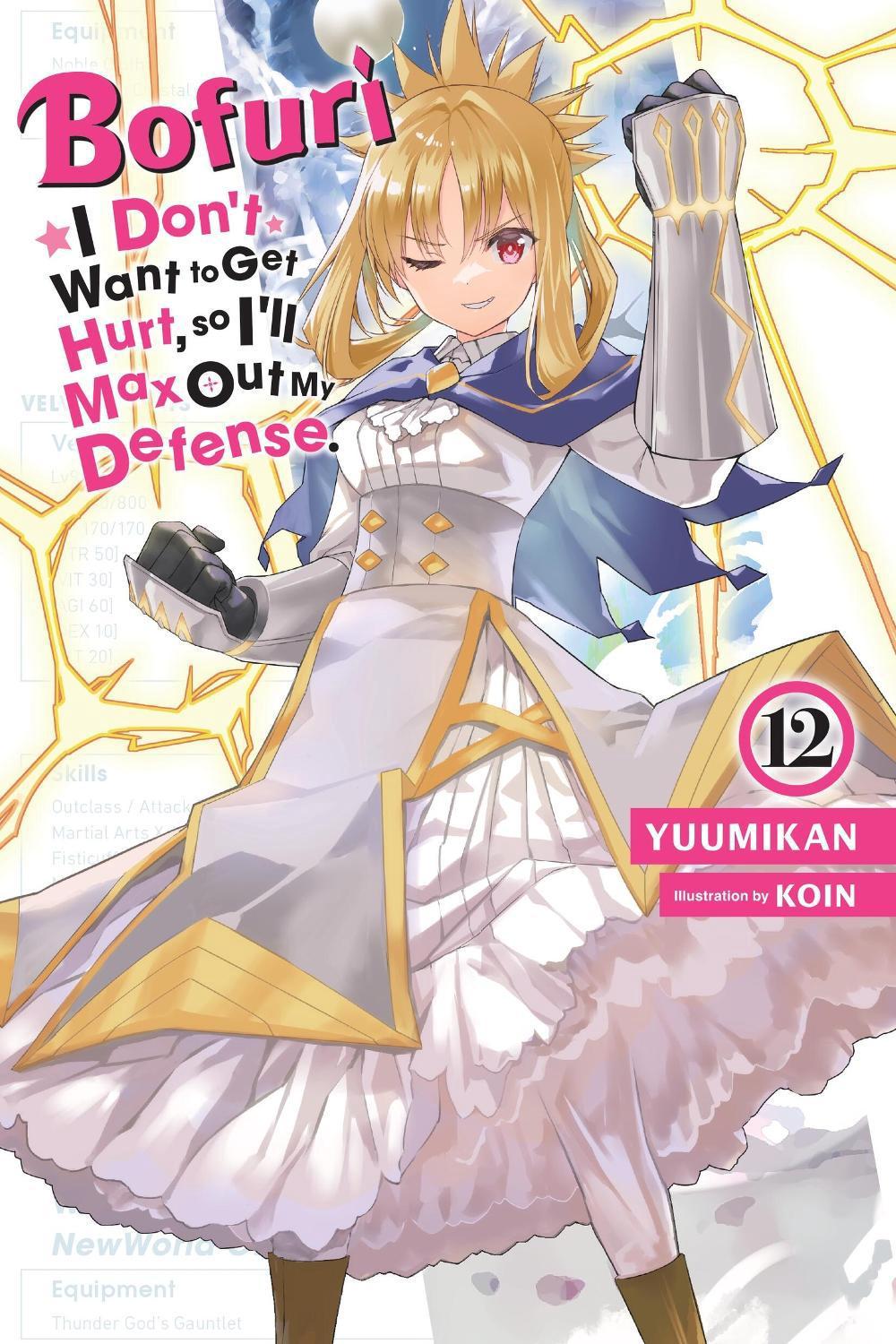 Bofuri: I Don't Want to Get Hurt, so I'll Max Out My Defense., Vol. 12 (light novel) by Andrew Cunningham - ISBN: 9781975367725