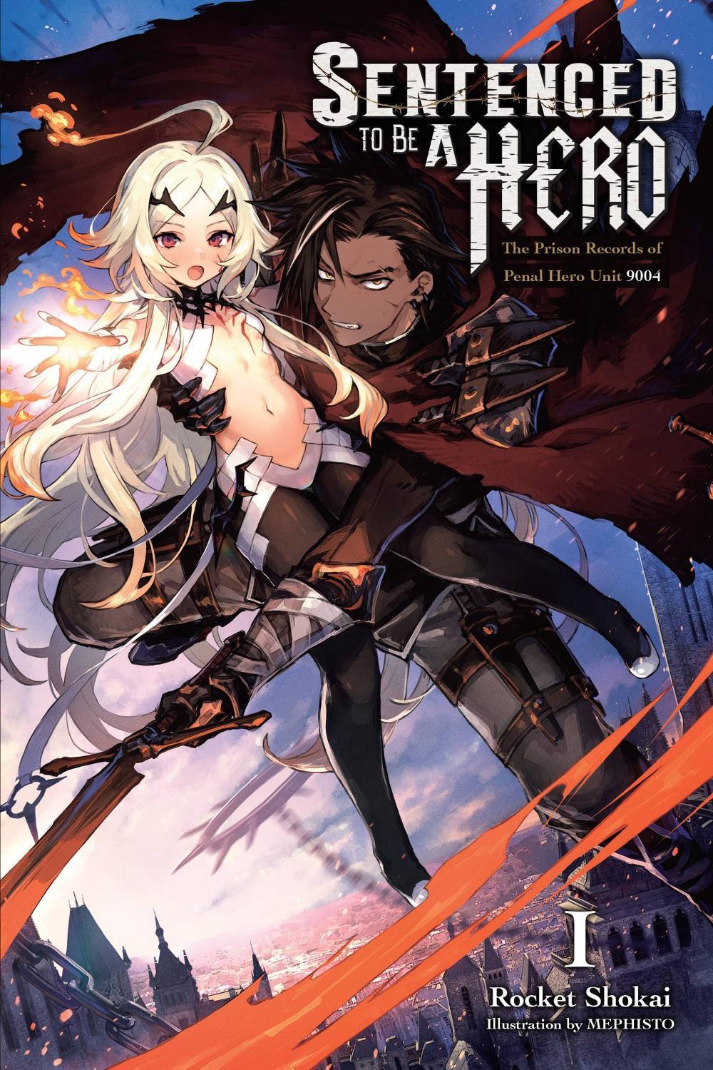 Sentenced to Be a Hero, Vol. 1 (light novel), 9781975368265