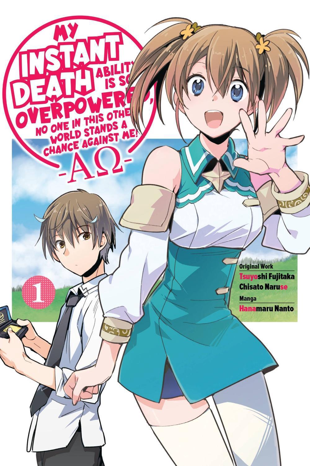 My Instant Death Ability Is So Overpowered, No One in This Other World Stands a Chance Against Me! —AO—, Vol. 1 (manga) by Tsuyoshi Fujitaka - ISBN: 9781975368425