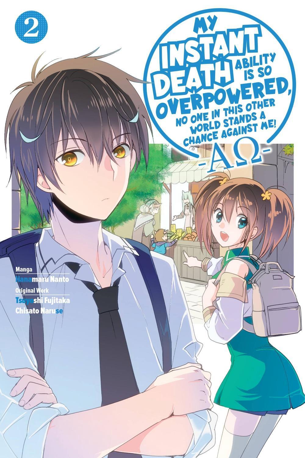 My Instant Death Ability Is So Overpowered, No One in This Other World Stands a Chance Against Me! —AO—, Vol. 2 (manga) by Tsuyoshi Fujitaka - ISBN: 9781975368432