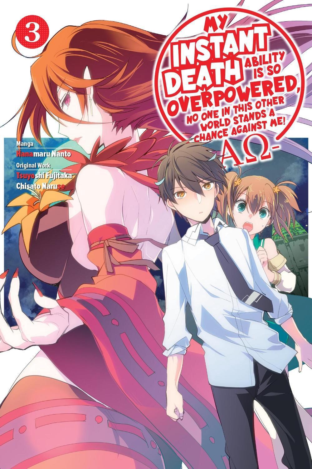 My Instant Death Ability Is So Overpowered, No One in This Other World Stands a Chance Against Me! —AO—, Vol. 3 (manga) by Tsuyoshi Fujitaka - ISBN: 9781975368449